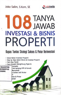 Image of 108 Tanya Jawab Investasi & Bisnis Properti
