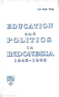 Image of Education and Politics in Indonesia 1945-1965