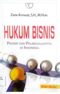 Image of Hukum Bisnis Prinsip Dan Pelaksaanaannya Di Indonesia