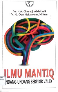 Image of Ilmu Mantiq Undang-Undang Berpikir Valid