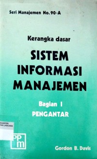 Image of Kerangka Dasar Sistem Informasi Manajemen