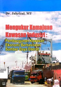 Image of Mengukur Kemajuan Kawasan Industri