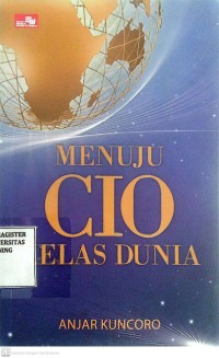 Image of MENUUJU CIO KELAS DUNIA