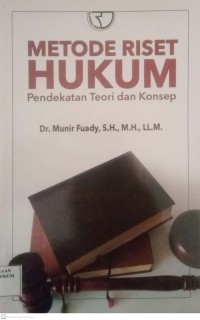 Image of Metode Riset Hukum Pendekatan Teori dan Konsep