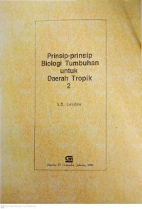 Image of Prinsip-Prinsip Biologi Tumbuhan Untuk Daerah Tropik 2