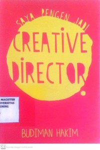 Image of Saya Pengen Jadi Creative Director
