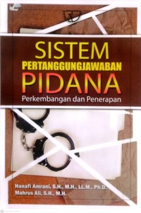 Image of Sistem Penanggungjawaban Pidana Perkembangan Dan Penerapan