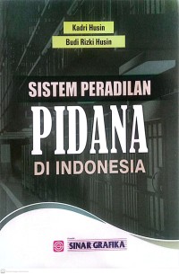 Image of Sistem Peradilan Pidana Di Indonesia