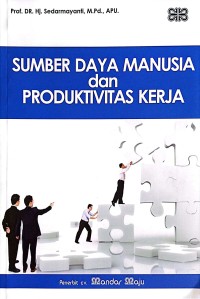 Image of Sumber Daya Manusia Dan Produktivitas Kerja