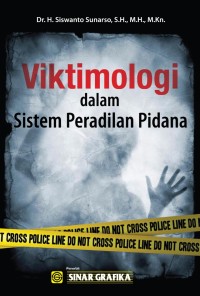 Image of Viktimologi dalam Sistem Peradilan Pidana
